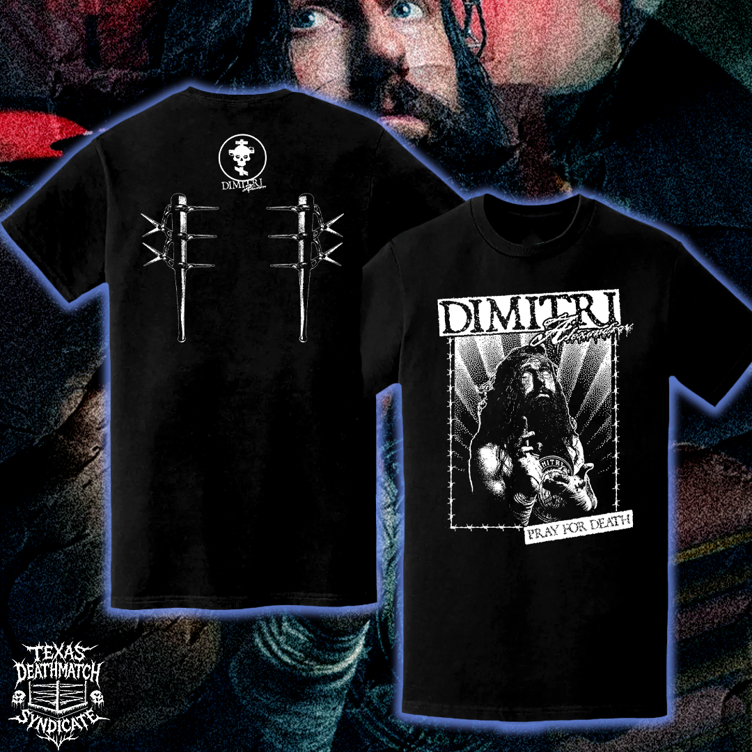 Dimitri “Pray for Death” Tee