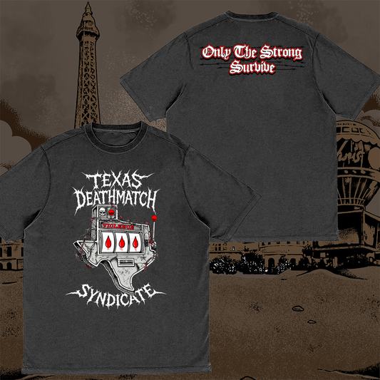 Texas Deathmatch Syndicate tee